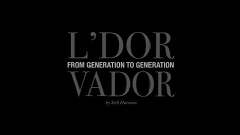 L'Dor Vador - From Generation to Generation